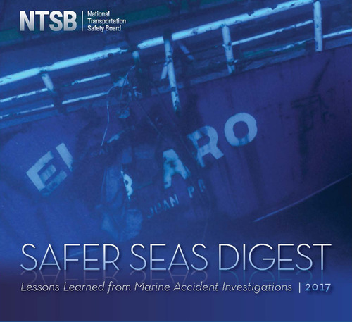 Safer Seas Digest 2017: NTSB опубликовал отчет о расследовании морских происшествий